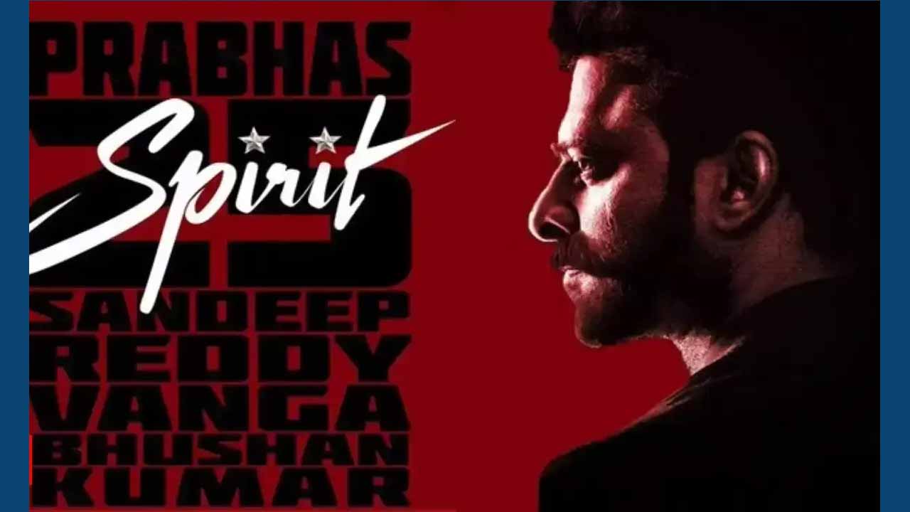Prabhas Spirit Update